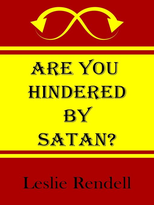 Title details for Are You Hindered by Satan by Leslie Rendell - Available